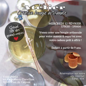 ATELIER BOUGIE ARTISANALE - SPÉCIAL FÊTE DES GRANDS-MÈRES