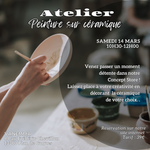 Charger l'image dans la galerie, ATELIER PEINTURE SUR CÉRAMIQUE SAMEDI 14 MARS
